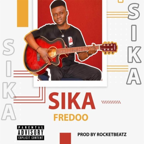 Sika | Boomplay Music