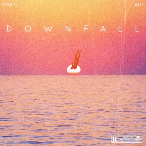 Downfall ft. Seven LC | Boomplay Music