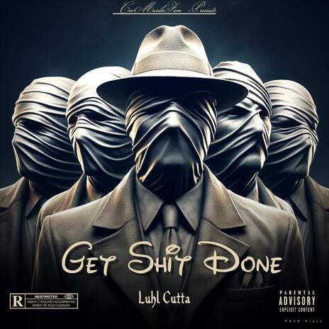 Get Shit Done ft. babyface_glockk