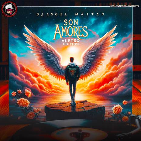 Son Amores (Aleteo Edition) ft. Dj Angel Maitan | Boomplay Music