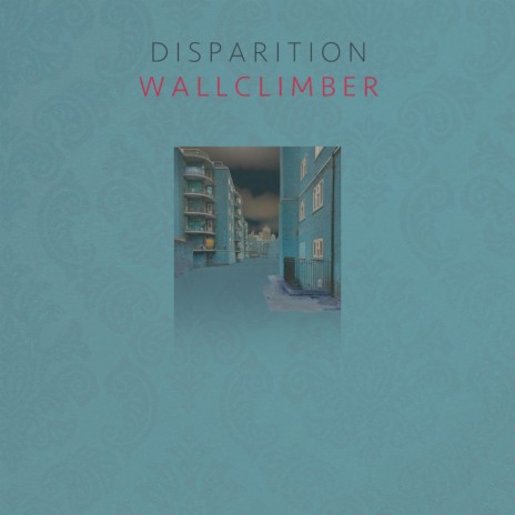 Wallclimber | Boomplay Music