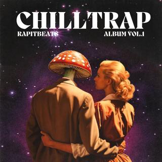 Chill Trap (Full Album)