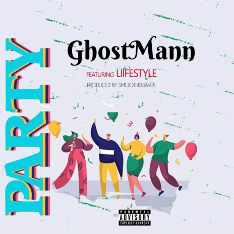 Party ft. LiiFESTYLE | Boomplay Music