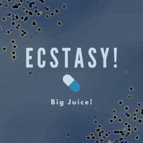 Ecstasy!