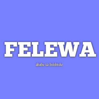 FELEWA