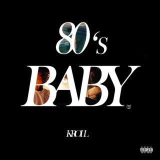 80's Baby