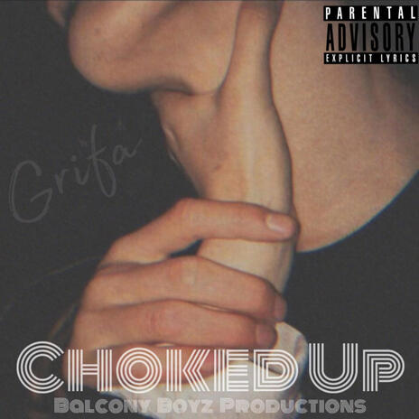 Choked Up ft. J$ | Boomplay Music