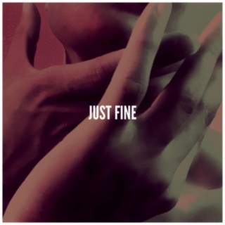 Just Fine