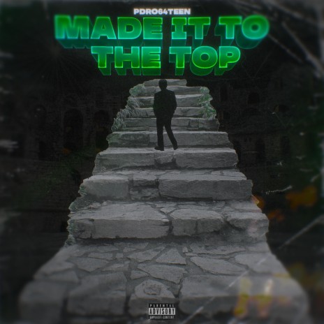 Made It to the Top | Boomplay Music