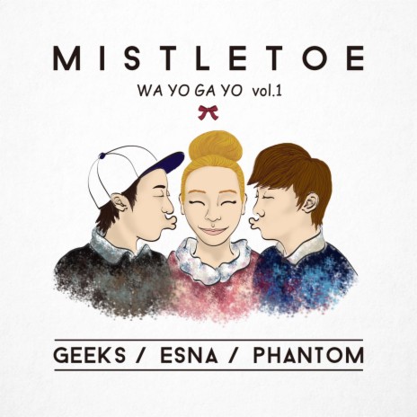 Mistletoe ft. Phantom & Esna | Boomplay Music