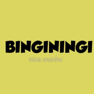 BINGININGI