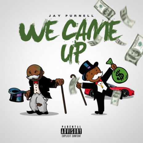 We Came Up | Boomplay Music