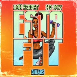 Está Fit (feat. Mr. Fox)