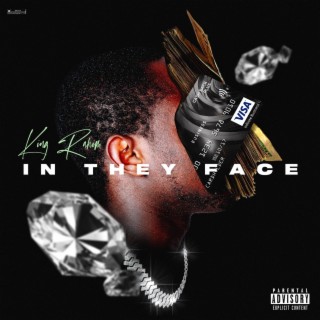 In They Face | Boomplay Music