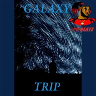 Galaxy Trip