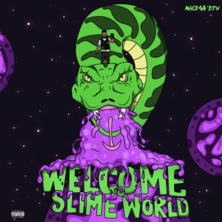 Welcome To Slime World
