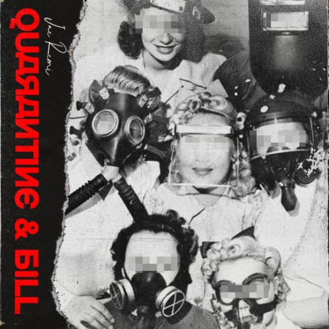 Quarantine & Bill | Boomplay Music