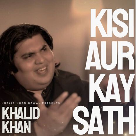 Kisi Aur Kay Sath | Boomplay Music