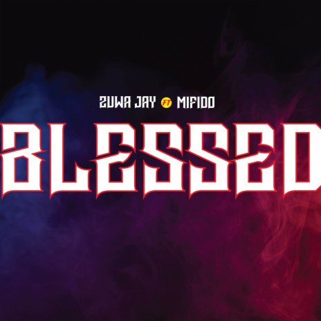 Blessed ft. Mifido | Boomplay Music