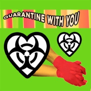 Quarantine With You (feat. Ryan Hawaii)