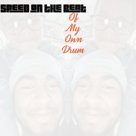 Beat of My Own Drum | Boomplay Music