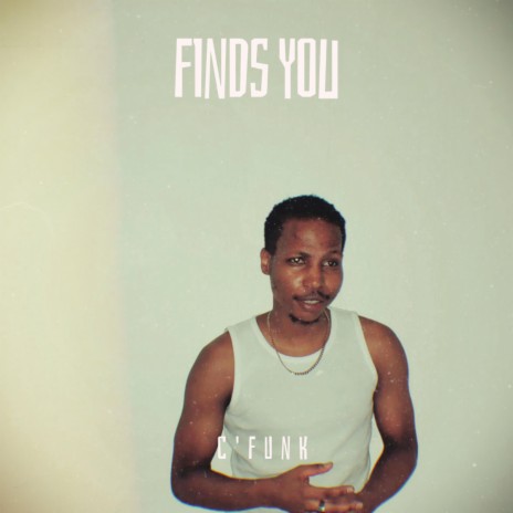 Finds You | Boomplay Music
