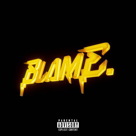 BLAME. | Boomplay Music