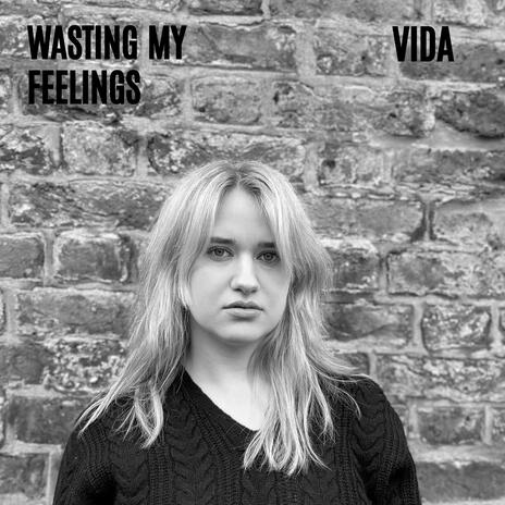 Wasting My Feelings | Boomplay Music