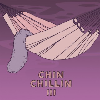 Chinchillin' III