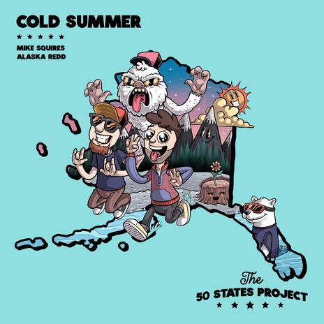 Cold Summer ft. Alaska Redd | Boomplay Music