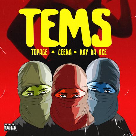 tems ft. Kay Da Ace & Ceena | Boomplay Music