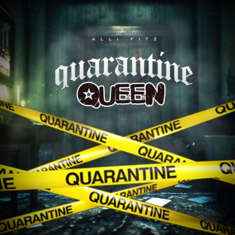 Quarantine Queen | Boomplay Music