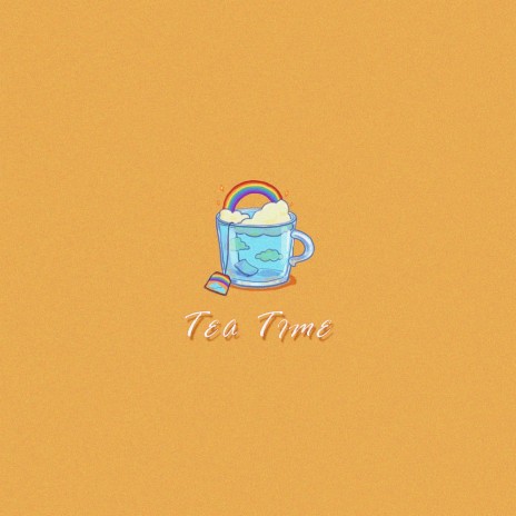 Tea Time | Boomplay Music