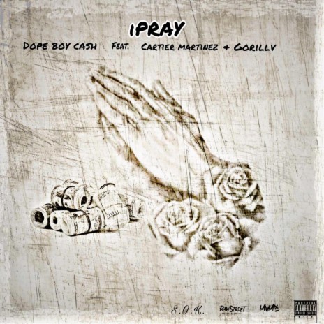 Ipray (feat. Cartier Martinez & Gorillv) | Boomplay Music
