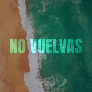 No Vuelvas