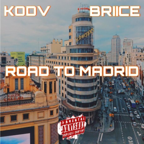 ROAD TO MADRID (RUTA DE ESCAPE 2) ft. Briice | Boomplay Music