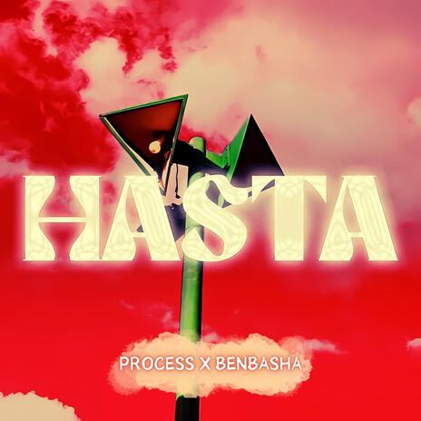 HASTA ft. BENBASHA | Boomplay Music