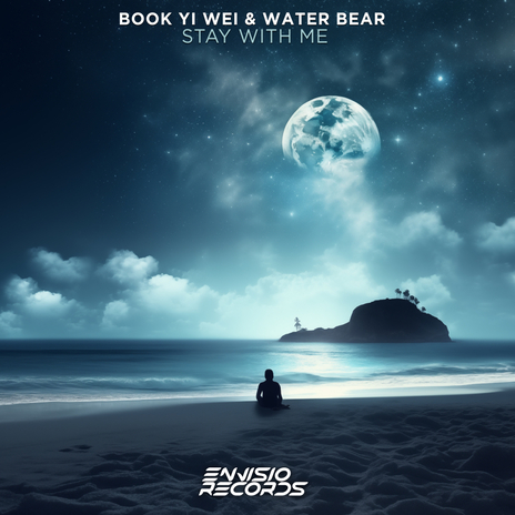 Stay With Me ft. Water Bear | Boomplay Music