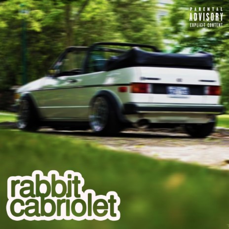 Rabbit Cabriolet | Boomplay Music