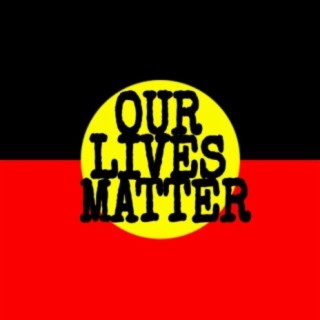 OUR Lives Matter