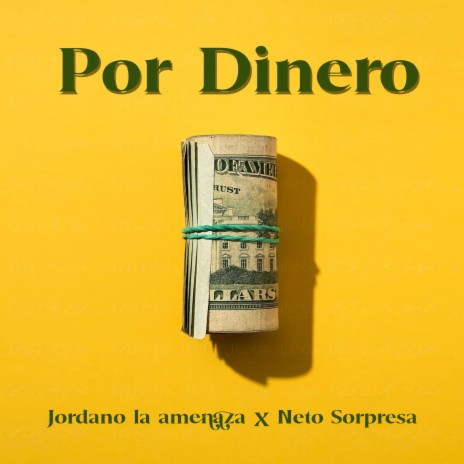 Por Dinero (feat. Neto Sorpresa) | Boomplay Music