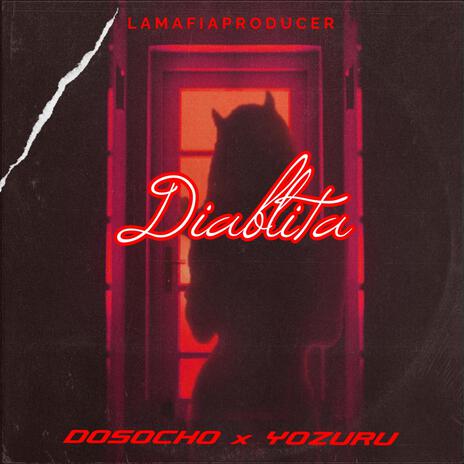 Diablita ft. Yozuru | Boomplay Music