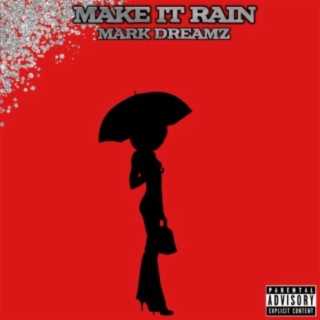 Make It Rain