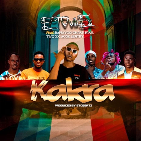 Kakra (MONEY) ft. Two xx, Mustipy, Rapsaygo, Okrah Prah & Acok | Boomplay Music