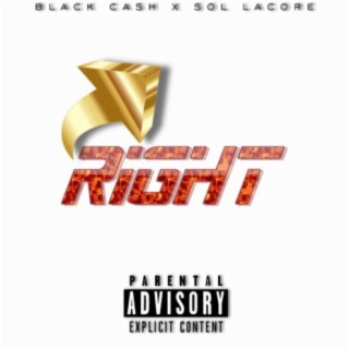Right (feat. Sol Lacore)