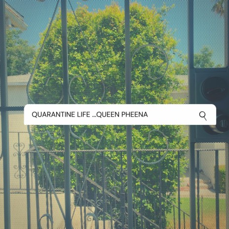 Quarantine Life