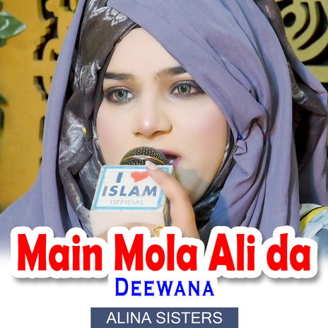 Main Mola Ali da Deewana | Boomplay Music