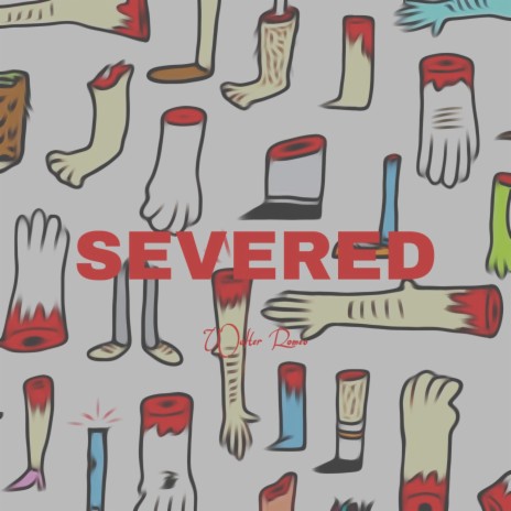 Severed | Boomplay Music