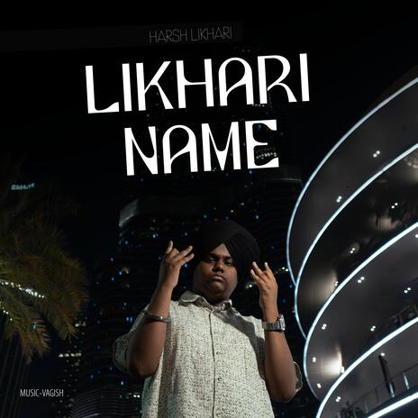 Likhari Name ft. Vagish | Boomplay Music