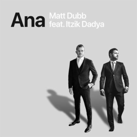 Ana ft. Itzik Dadya | Boomplay Music